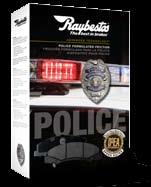 The RAYBESTOS BRAND POLICE System Police work is about reaction. Officers don t calculate minutes and hours - they react in blinks of an eye.