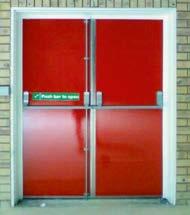 Escape & Fire Doors External doors: We make use of a Solid Masonite Door which is cladded with galvanized steel sheets on the external side.