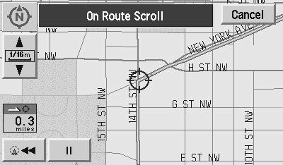 On route scroll The system automatically scrolls through the entire planned navigation route either forwards or backwards.