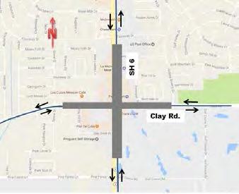 EVALUATE ALTERNATIVES Widen At-Grade SH 6 and Clay Rd Grade Separate SH 6 (NB & SB) Over Clay Rd
