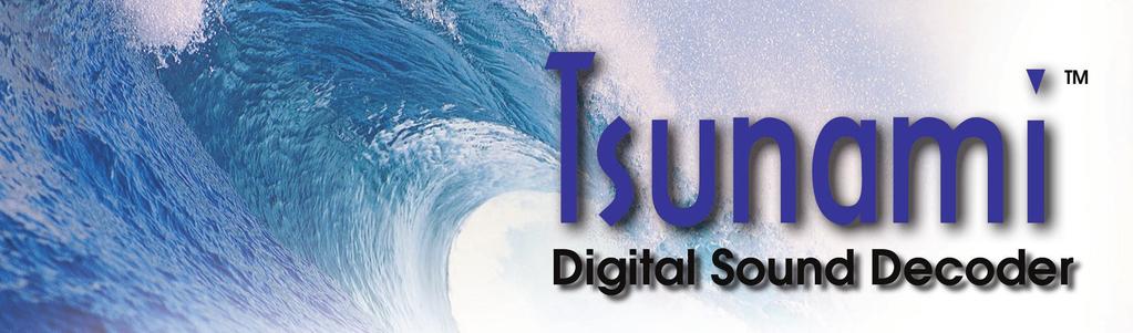 Tsunami Digital Sound Decoder Quick Start Guide for