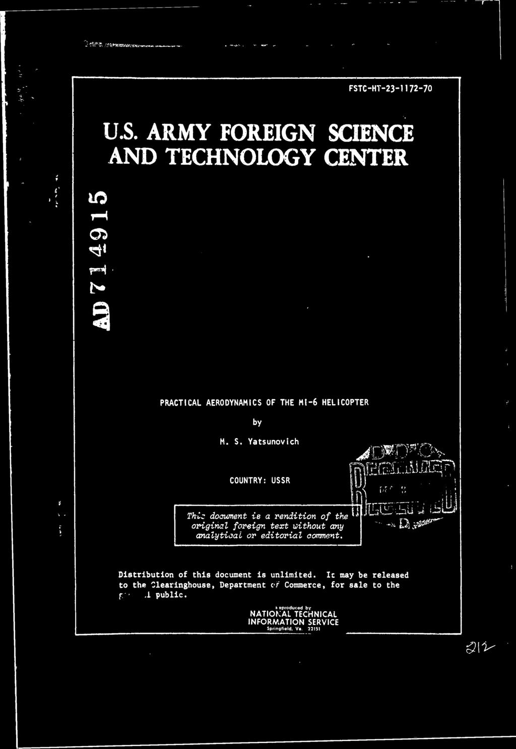 Yatsunovich COUNTRY: USSR T^fcC document is a rendition of the original foreign text without any analytical or editorial comment.