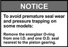Also remove the energizer from inside the piston sleeve I.D.