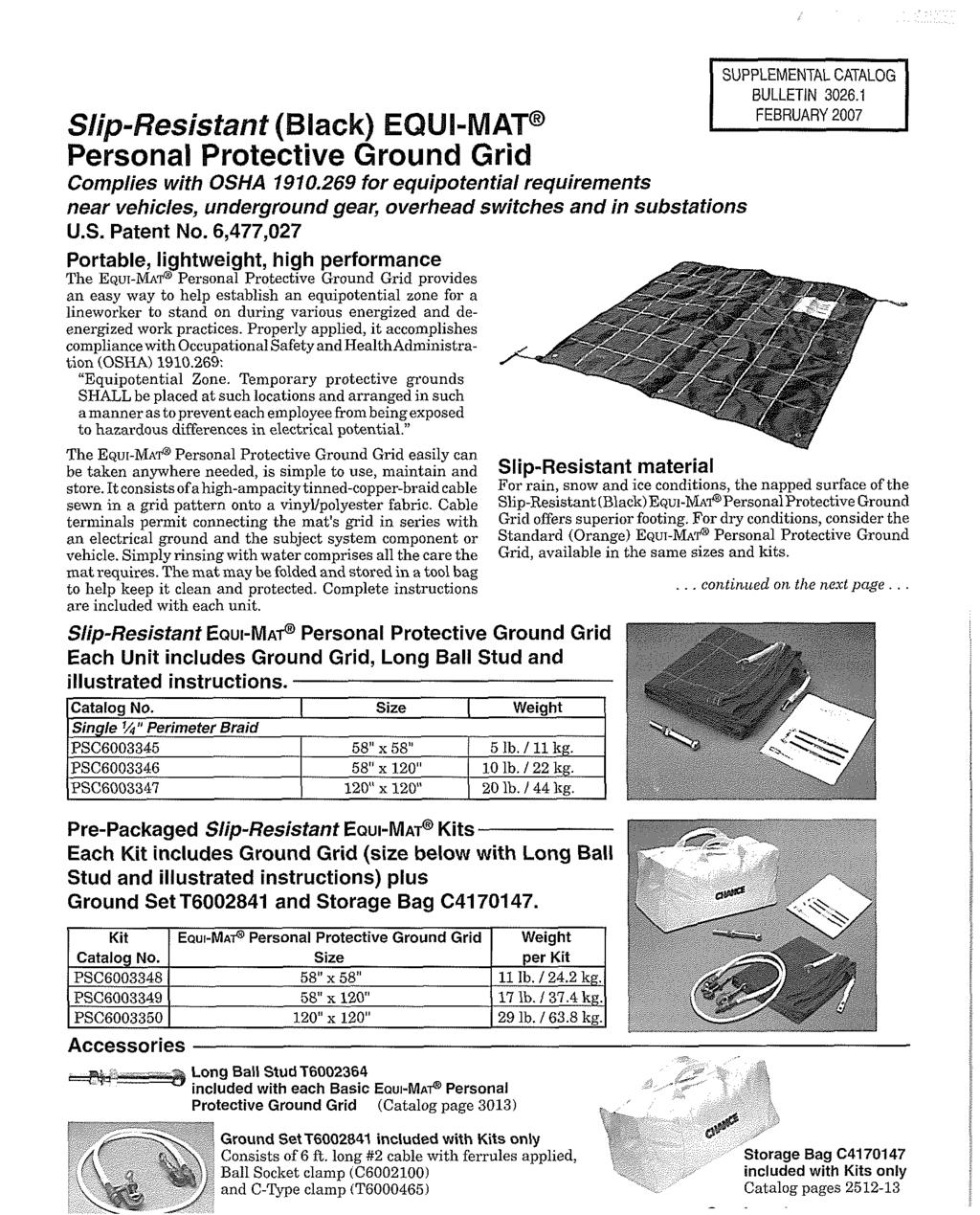Slip-Resistant (Black) EQUI-MAT@ Personal Protective Ground Grid Complies with OSHA 1910.269 for equipotential requirements near vehicles, underground gear, overhead switches and in substations U.S. Patent No.