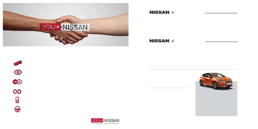 OUR PROMISE. YOUR EXPERIENCE. SERVICE CONTRACTS Give your All New Micra the care it deserves with a Nissan Service Plan and save money in the long run.