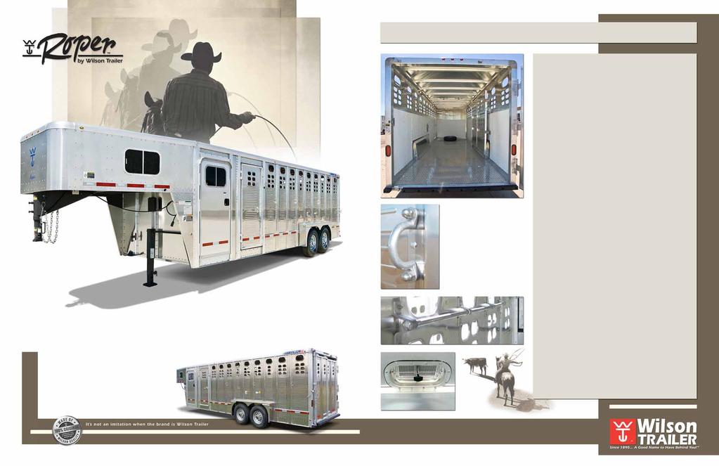 Strong, Secure, and Ready for the Round-up Roper Optional Accessories Tack Room Options Slant or Straight Wall Aluminum Stock Combo Trailer for the Rancher, the Showman, and the Rider.