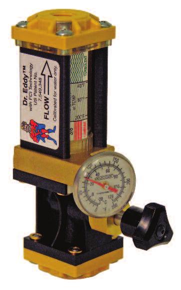 with DR. eddy FLOWMeTeR Use when turbulent flow indication is required.