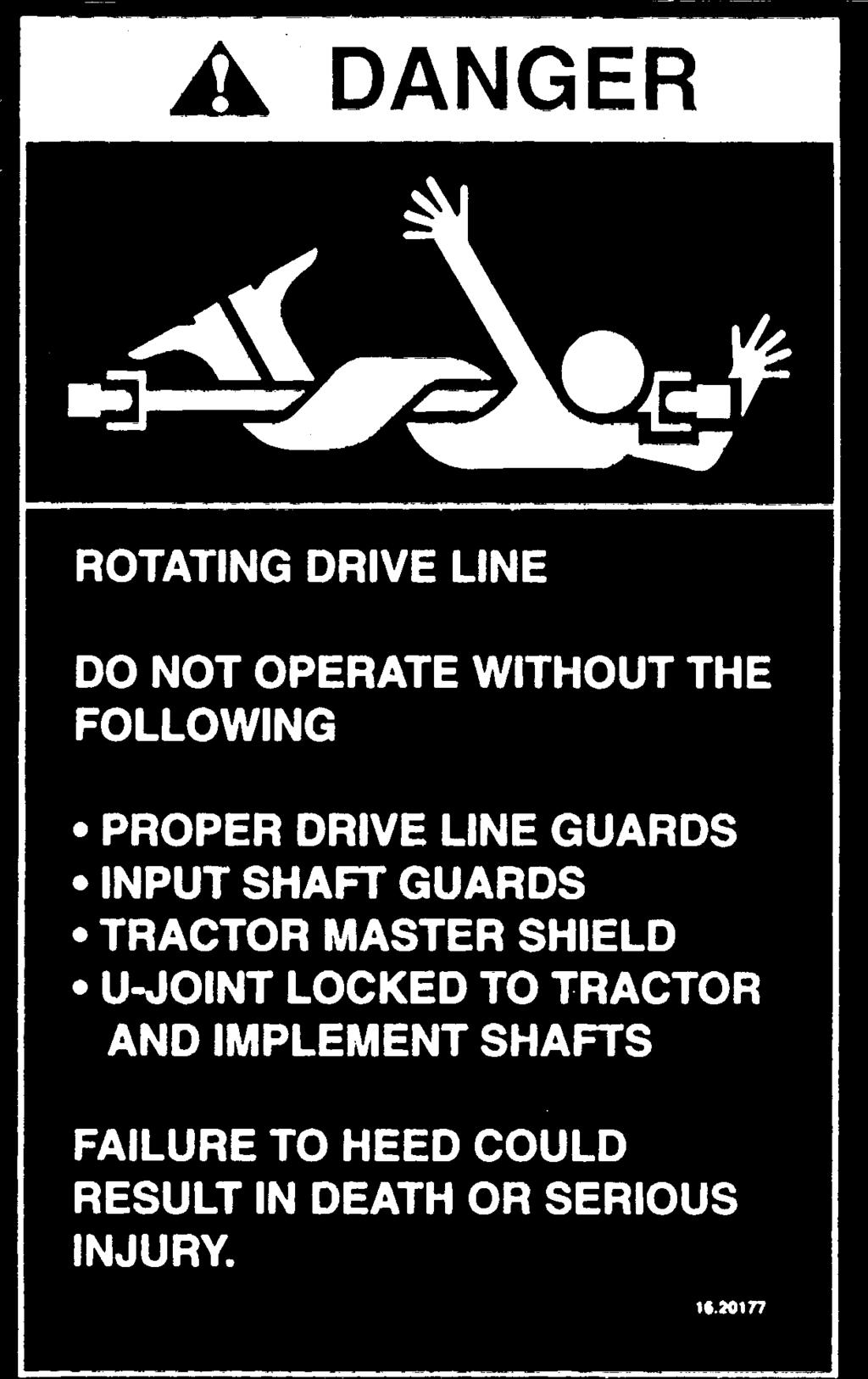 This decal is mounted on the driveline and