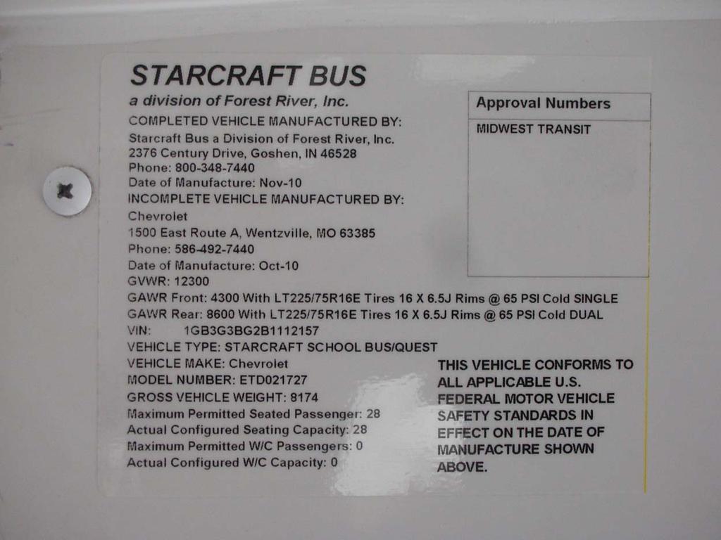 Test Vehicle: 2011 Starcraft Quest School Bus