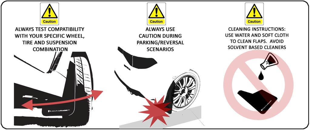 To protect your Rally Armor mud flap set, care must be taken during parking and reversing.