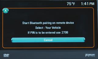 Bluetooth System Before using a Bluetooth-enabled device in the vehicle, it must be paired with the in-vehicle Bluetooth system. Not all devices will support all functions.