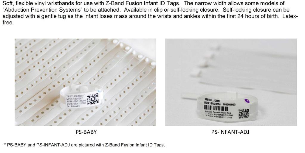 Wristbanding - Non-Printable Vinyl Infant Wristband Solutions Vinyl Infant Wristband Solutions W x L PartNumber Closure Style Color