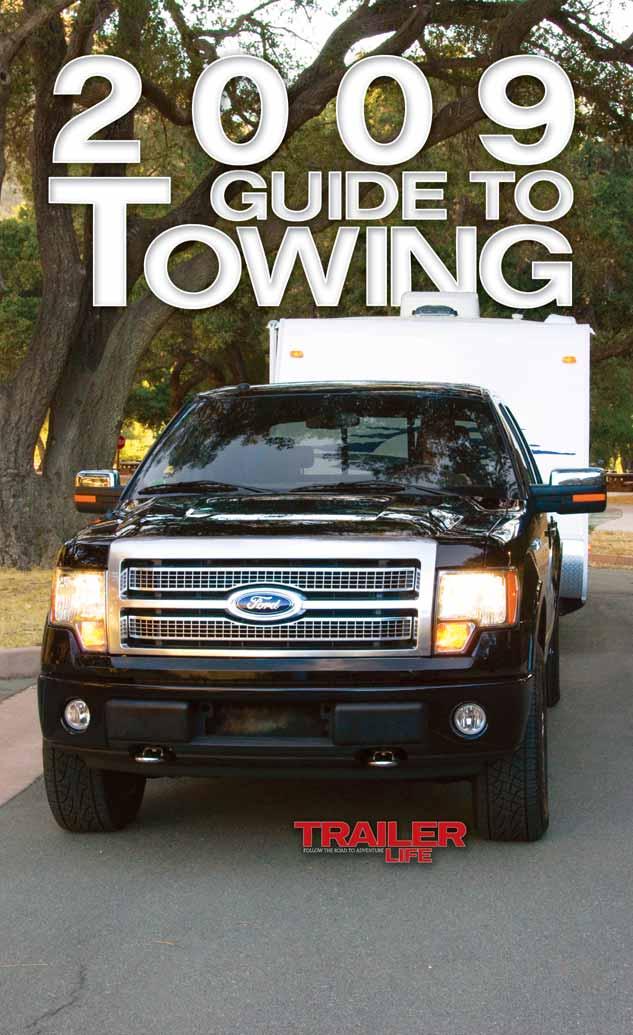 2009 GUIDE TO TOWING NEW FOR 2009 A Supplement to OFFICIAL TRAILER TOW RATINGS
