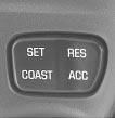 The CRUISE light on the instrument panel cluster will come on after the cruise control has been set to the desired speed.