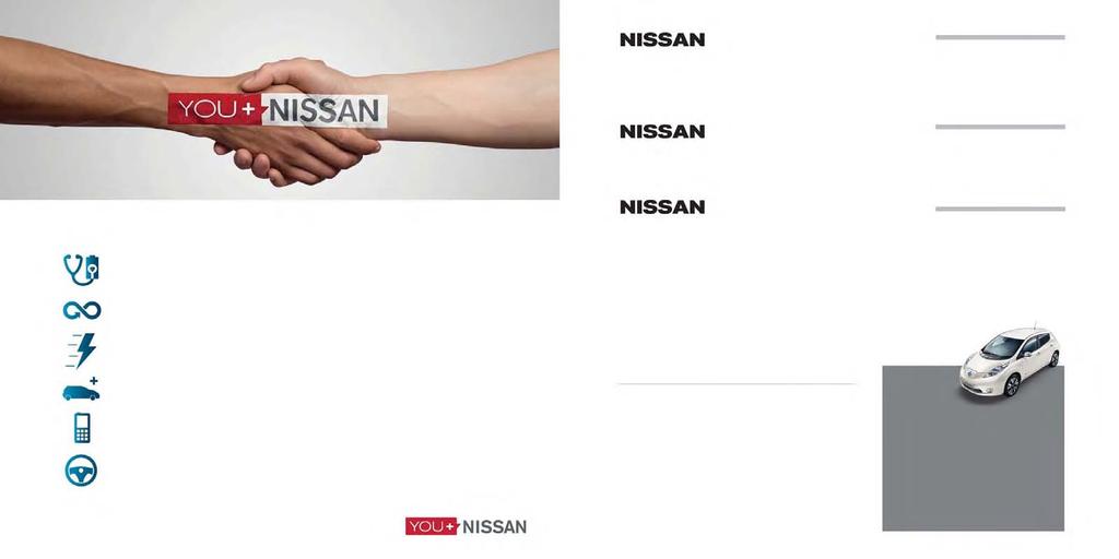 OUR PROMISE. YOUR EXPERIENCE. SERVICE PLANS Nissan Service Plans is the best way to give your Nissan LEAF the maintenance it deserves!