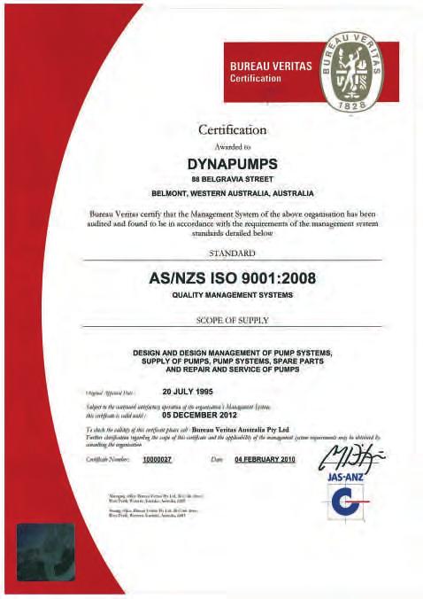 Company Information Providing clients with complete engineered solutions for all their pressure and vacuum requirements Quality Dynapumps is accredited to AS/NZS ISO 9001: 2008