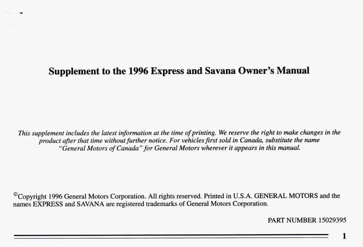 Supplement to the 1996 Express and Savana uwner s Manual This supplement includes the latest inforrnation at the time of printing.