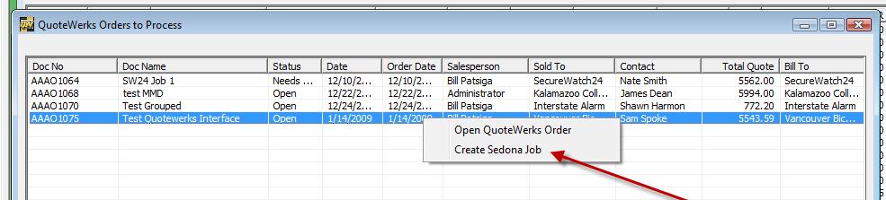 Highlight the appropriate Order and Select Create Sedona Job This will initiate the Job creation process.