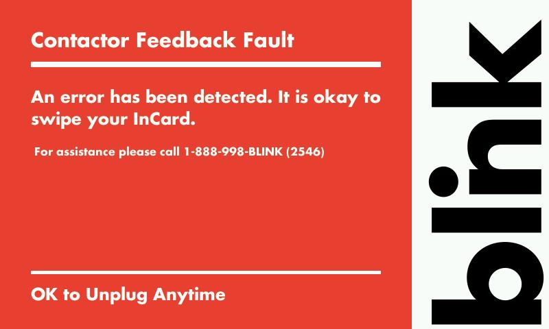 Contactor Feedback Fault The Contactor Feedback Fault screen will appear whenever there is an issue