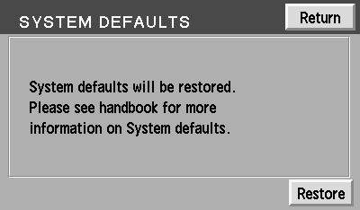 Entertainment Systems Restore system defaults Resets all system user-selectable options to the default (automatic) values (i.e. guidance, voice, search area and route preferences).