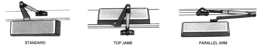 TYPICAL SURFACE MOUNTED DOOR CLOSER INSTALLATIONS (shown with Regular Forearms) Standard Top Jamb Parallel Arm Installation Installation Installation Door closer mounted on the Door closer mounted on