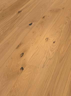 Weartec Nature Emphasises the grain of the wood Regulates moisture Highly wear resistant Natural patina lustre Breathable surface on
