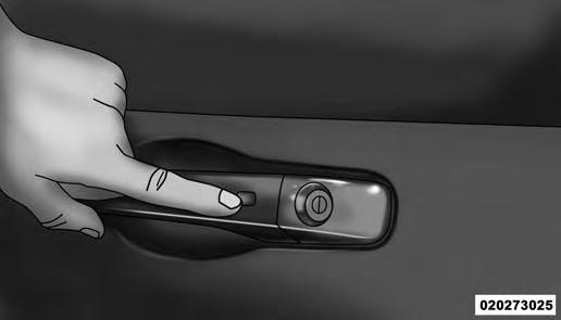 To Lock The Vehicle s Doors With one of the vehicle s Passive Entry key fobs within 5 ft (1.5 m) of the driver or passenger front door handles, push the door handle lock button to lock all four doors.