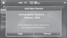 Search for car name from the bluetooth list from your phone and pair device. 3. Input the passkey. (The initial passkey is 0000.) button. knob. knob. 4.