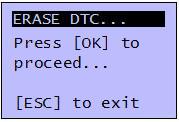 Press key, the screen will display the message as shown (Figure 19). To Erase DTC press otherwise press key key to exit.