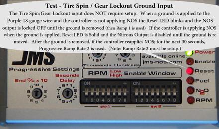 Enter tire spin ramp configuration 3 Turn Dip switch SW2-8 = ON Wait 1.5 seconds and the N2O LED will blink. While configuring, the NOS controller is disabled.