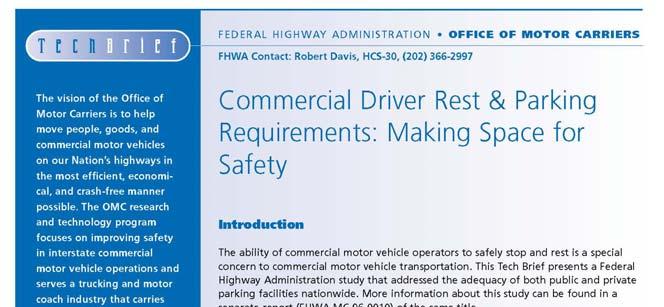 A 1998 report by the FHWA identified a problem at public rest areas A check of 1,487 public rest areas on Interstate highways in 48 states, and direct observation of usage on a 200-mile segment of
