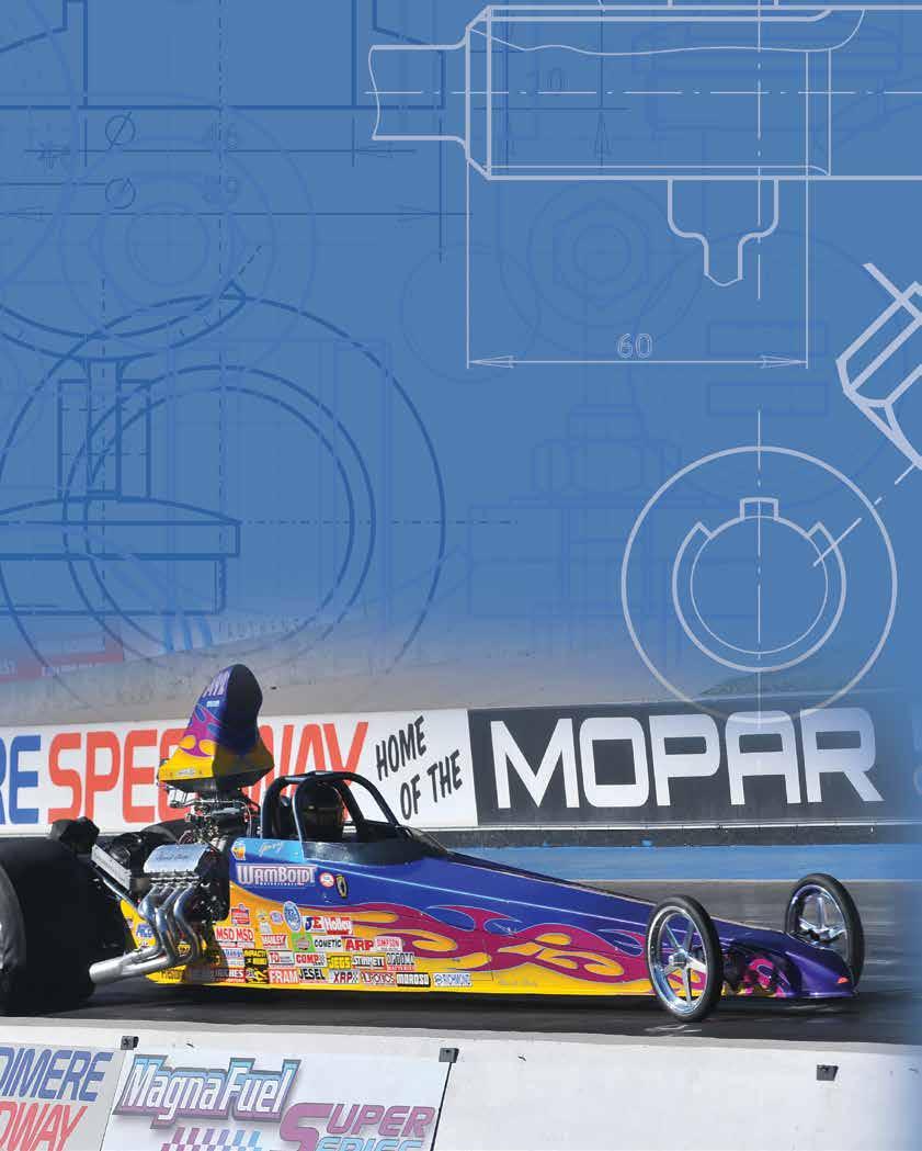 INFORMATION TIPS Why do you need a high-output, high-pressure fuel system? Today s race cars need more fuel system than ever before because of improvements in torque, RPM and horsepower.