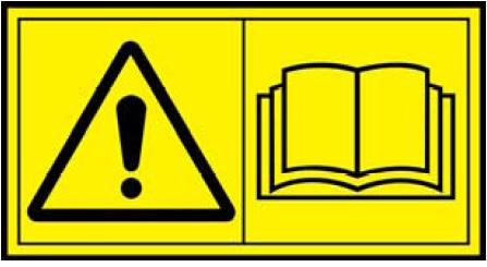 Safety Sign Definitions Safety Sign 1 This safety sign is a general warning sign instructing the operator to read the