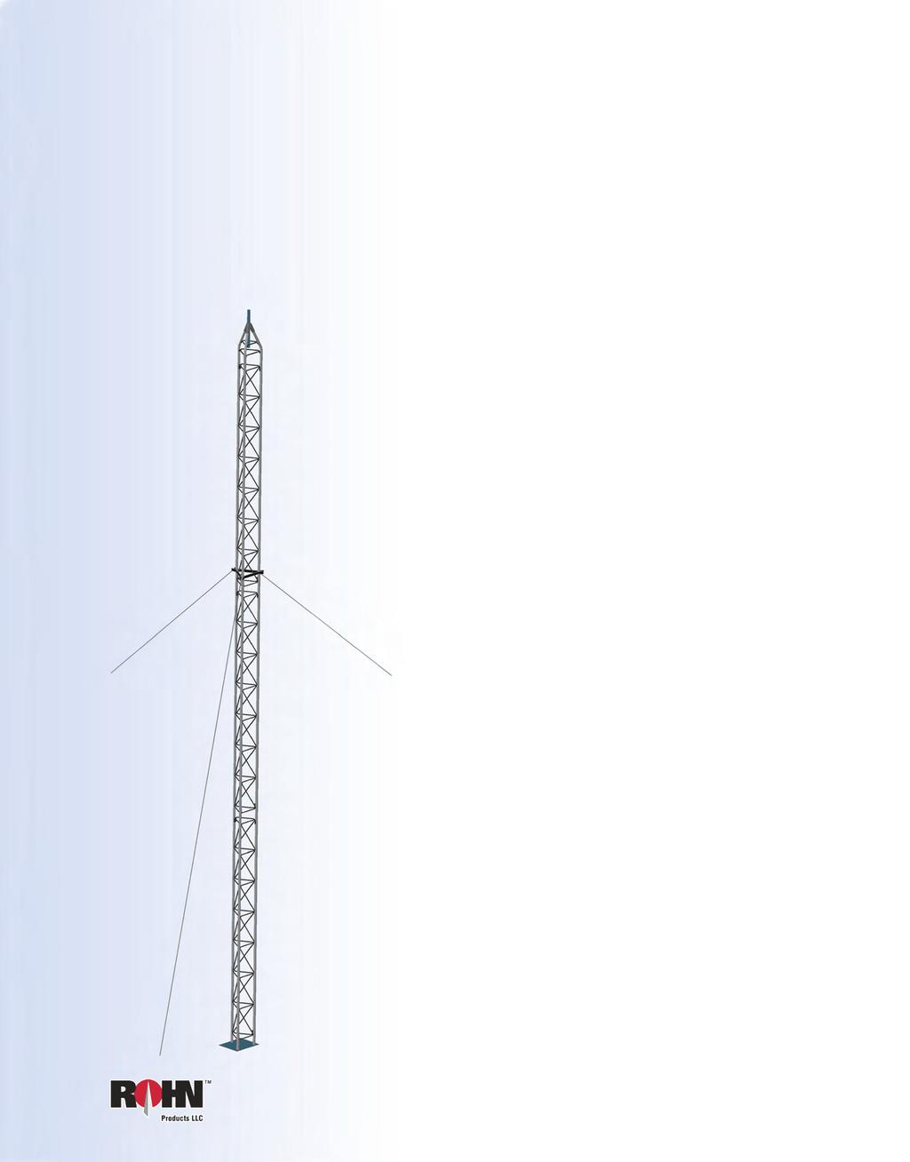 G GUYED TOWERS 25G STANDARD 25G GUYED TOWER ROHN 25G The first. The original. includes REV. F & REV.