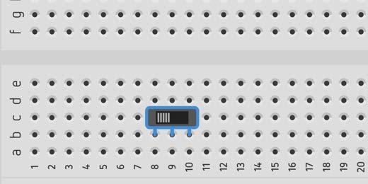 Click the TinkerCad icon located in the top left side of the web page. Find the Slideswitch component and place it on the breadboard.