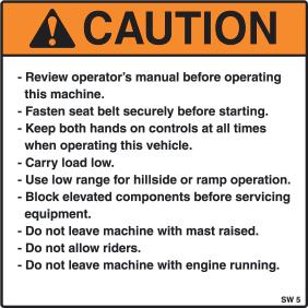 Gillison Forklift Manual SAFETY - 9 SERIAL NUMBER Location of serial number is on the nameplate and is provided as a reference. See FIG. 16 SAFETY WHILE OPERATING FIG.