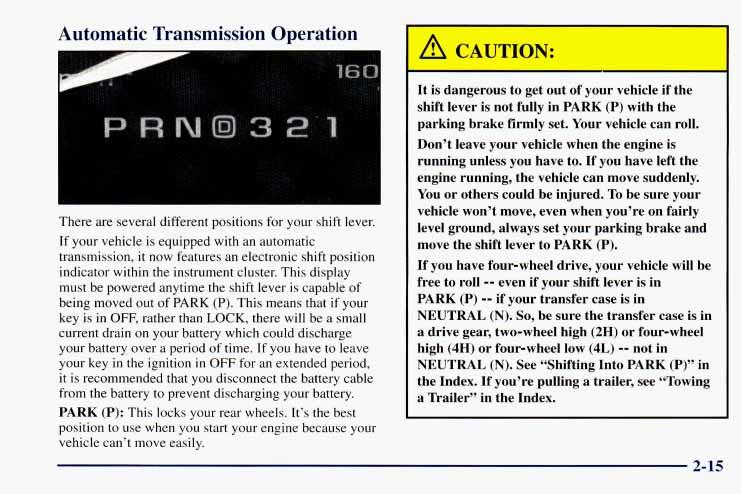 4utomatic Transmission Operation m.,>ep.. There are several different positions for your shift lever.