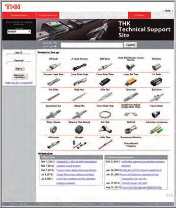 Technical Support Site The THK Technical Support Site lets you access product information and technical support online.