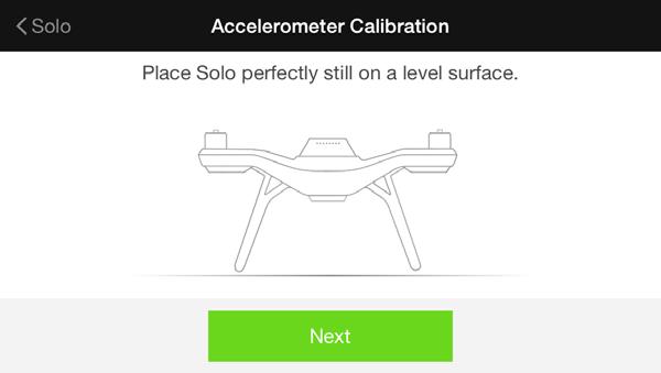 In each step, wait a few seconds after moving Solo to press Next. Figure 7.2.2.1: App - Level Calibration 7.