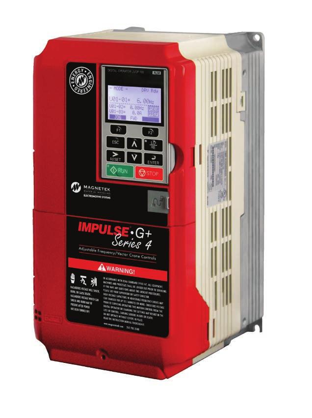 CONTROL PRODUCTS AND PANELS IMPULSE G+ SERIES 4 ADJUSTABLE FREQUENCY CRANE CONTROLS Magnetek s new IMPULSE G+ Series 4 drives continue our tradition of providing the most reliable and cost-effective