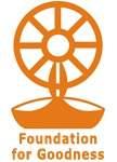 The Foundation of Goodness Mission (FOG) Founded in 1999 by Kushil