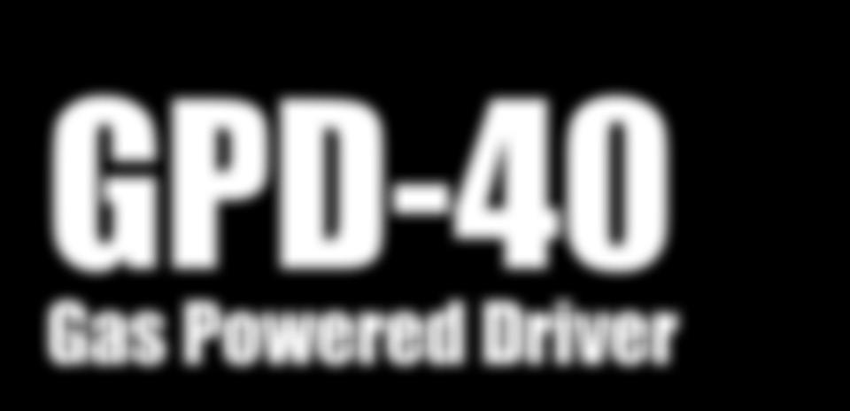 GPD-40 Gas Powered Driver