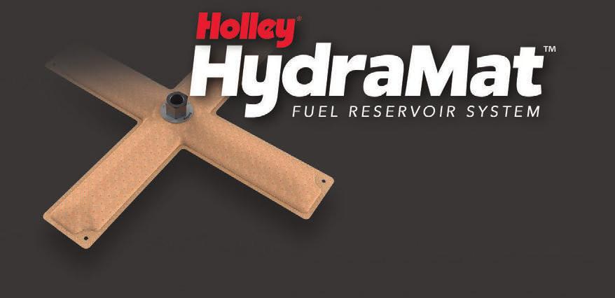 Holley s patent pending fuel reservoir system designed to reduce fuel starvation issues present in hard cornering, acceleration, stopping, inclines, and low