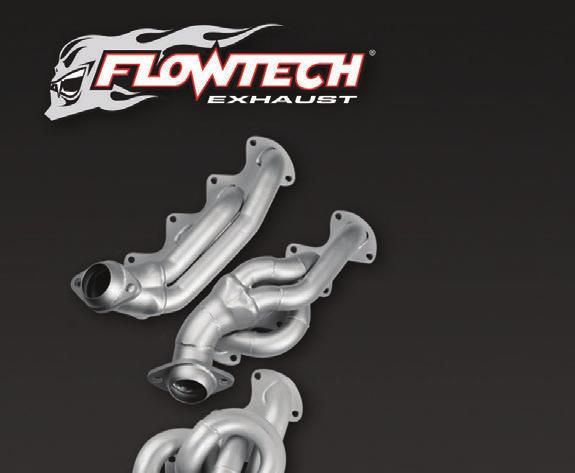 HEADERS & EXHAUST FOR TRUCKS, PERFORMANCE CARS & HOT RODS Flowtech Headers are the perfect blend of quality and value.