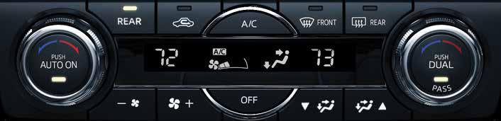 Automatic Climate Control DRIVER TEMPERATURE CONTROL DIAL AUTO ON: Push dial to turn automatic air conditioning system on (AUTO ON and A/C indicator on).