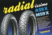 32 years. Michelin s fi rst series-produced Radial tire: the MICHELIN A59X/M59X.