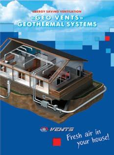 4) Energy saving system GEO VENTS with use of the earth s surface layers heat.