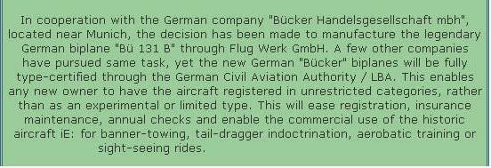 Via internet, you might have got the news a German workshop in partnership with the distributor of the Polish built T-131 aircraft, are planning to construct the Bü-131-B airplane.