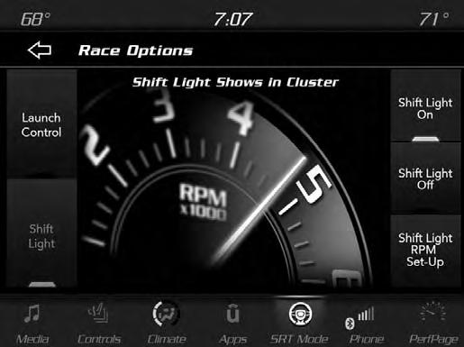62 RACE OPTIONS SHIFT LIGHT To actuate the Shift Light feature, press the Shift Light button on the touchscreen, and then press the Shift Light On button on the touchscreen.