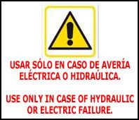 3.- FAULTS If the hydraulic system breaks down, press the button located next to the batteries at the rear.